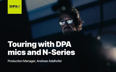 Andreas Adelhofer, de gira con micrófonos DPA y la Serie N